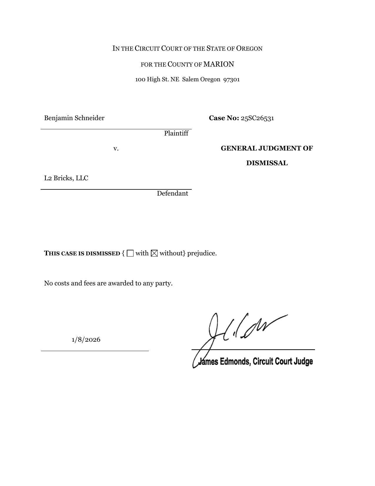 First page preview of 25SC26531 Schneider v. L2 Bricks - Judgment - Housecleaning Dismissal - MAR